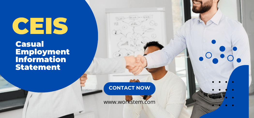 All you need to know: Casual Employment Information Statement (CEIS)