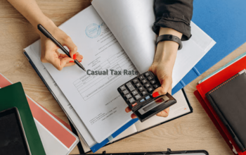 Casual workers: Are You Paying Tax Correctly?