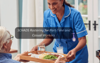 SCHADS Rostering for Part-Time and Casual Workers