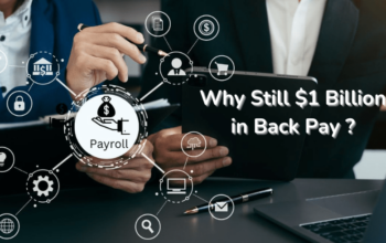 If Every Business Has a Payroll Software , Why Was $1 Billion in Back Pay Needed?