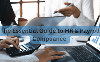 The Essential Guide to HR & Payroll Compliance in Australia 2025