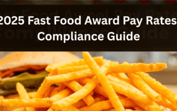2025 Fast Food Award Pay Rates: Compliance Guide