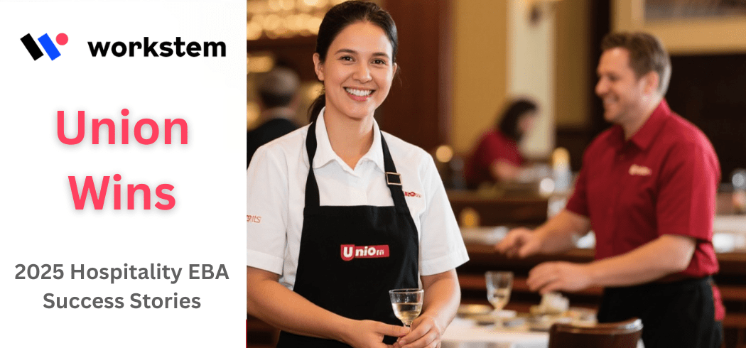 Union Wins: 2025 Hospitality EBA Success Stories