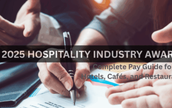 2025 Hospitality Industry Award: Complete Pay Guide for Hotels, Cafés, and Restaurants
