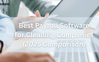 Best Payroll Software for Cleaning Companies (2025 Comparison)