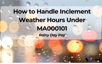 Rainy Day Pay: How to Handle Inclement Weather Hours Under MA000101