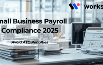 Small Business Payroll Compliance 2025: Avoid ATO Penalties