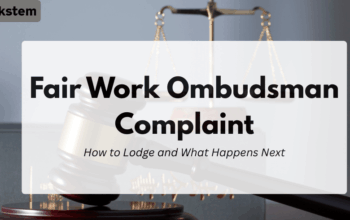 Fair Work Ombudsman Complaint: How to Lodge and What Happens Next