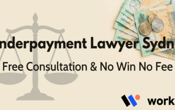 Underpayment Lawyer Sydney: Free Consultation & No Win No Fee
