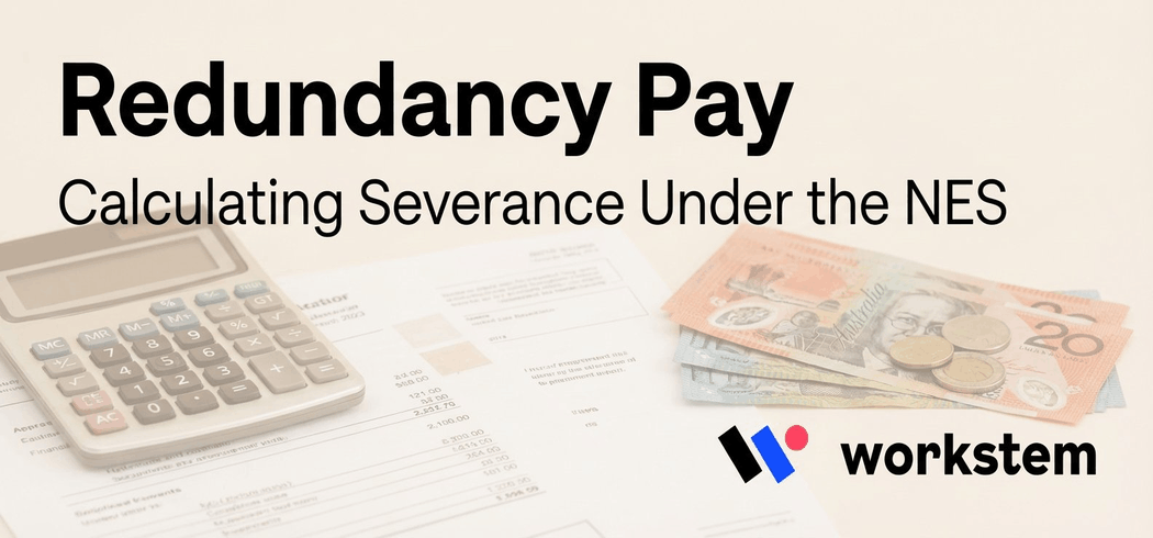 Redundancy Pay in Australia: Calculating Severance Entitlements Under the NES