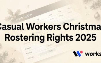 Casual Workers Christmas Rostering Rights 2025