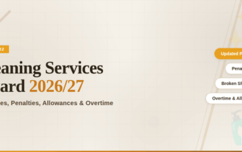 Cleaning Services Award Rates 2026/27: Pay, Penalties, Allowances & Overtime