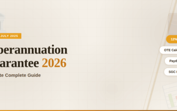 Superannuation Guarantee 2026: 12% Rate Complete Guide