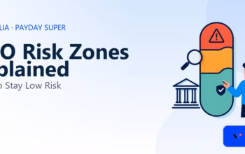 Payday Super ATO Risk Zones Explained: How to Stay Low Risk