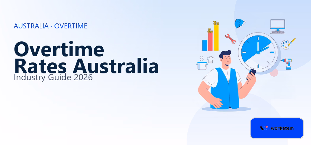 Overtime rates Australia: Industry Guide 2026