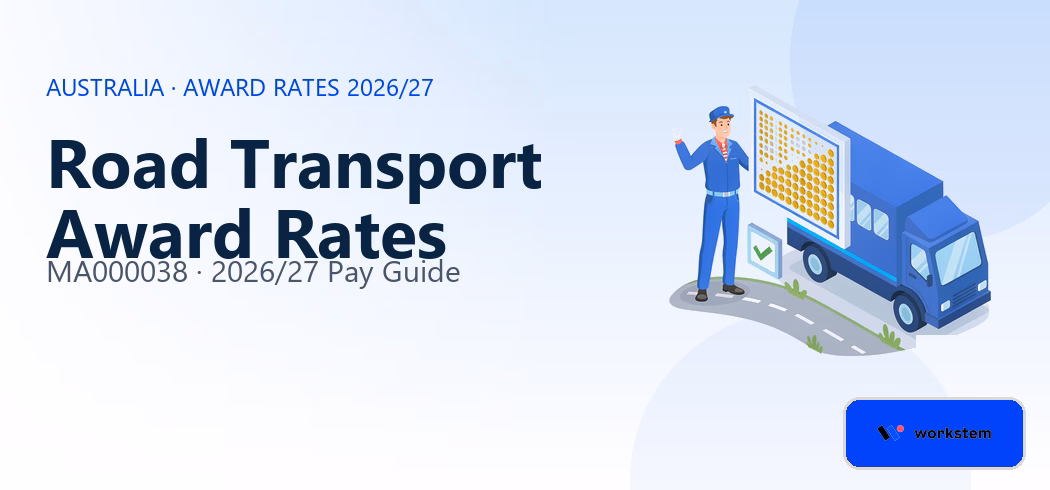 Road Transport Award Rates 2026/27 | MA000038