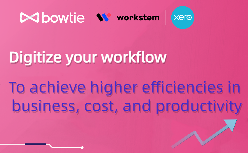 【Event】Digitize Your Workflow: Achieve higher efficiencies in business, cost, and productivity