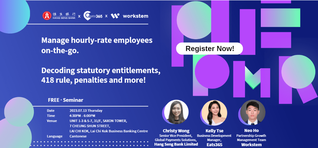 [Seminar] Manage hourly-rate employees on-the-go. Decoding statutory entitlements, 418 rule, penalties and more!